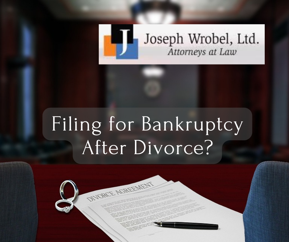 Filing for Bankruptcy After Divorce?