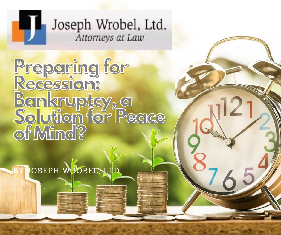Preparing for Recession: Bankruptcy, a Solution for Peace of Mind?