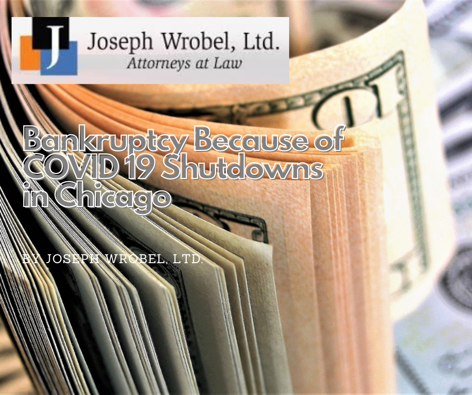 Bankruptcy Because of COVID 19 Shutdowns in Chicago