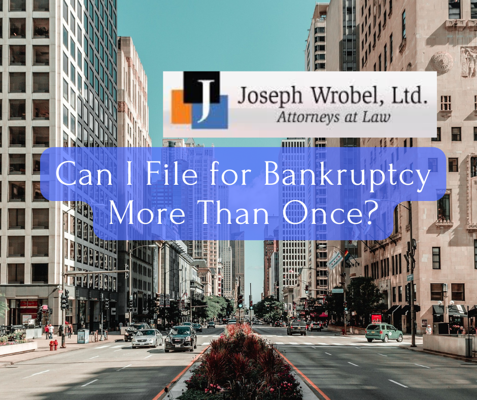 Can I File for Bankruptcy More Than Once?
