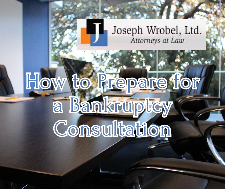 How to Prepare for a Bankruptcy Consultation