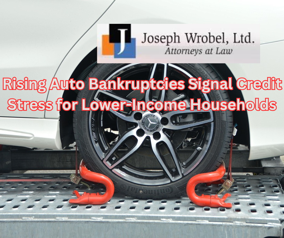 Rising Auto Bankruptcies Signal Credit Stress for Lower-Income Households
